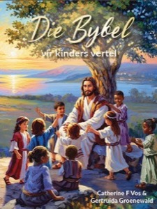 Die Bybel vir kinders vertel